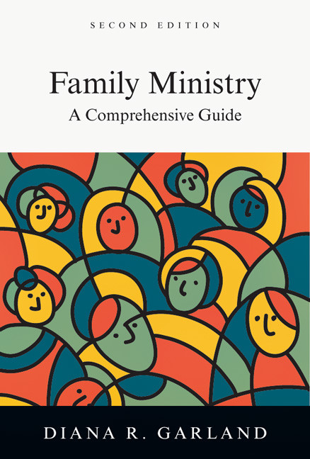 Family Ministry Diana R Garland