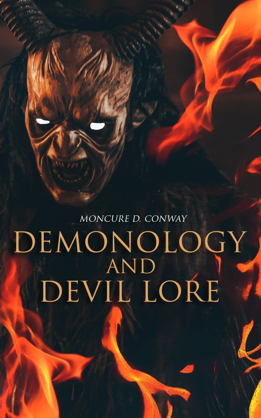 Demonology And Devil Lore The Mythology Of Evil Conway Moncure D