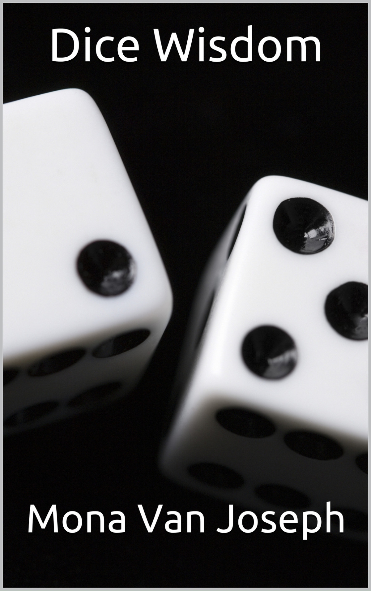 Dice Wisdom Van Joseph Mona