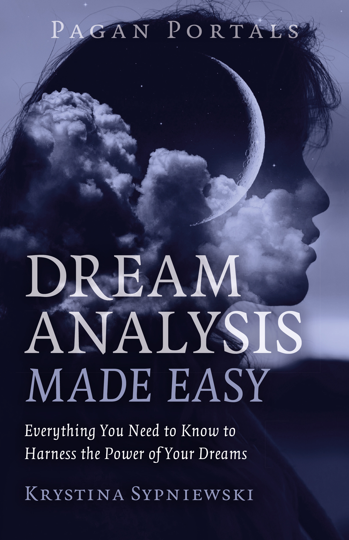 Pagan Portalsdream Analysis Made Easy Krystina Sypniewski