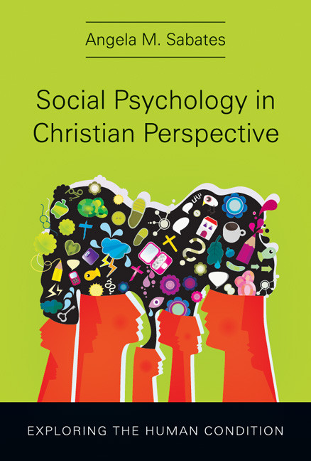 Social Psychology In Christian Perspective Sabates Angela M