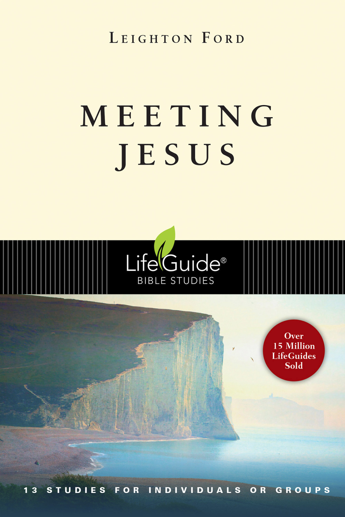 Meeting Jesus Leighton Ford