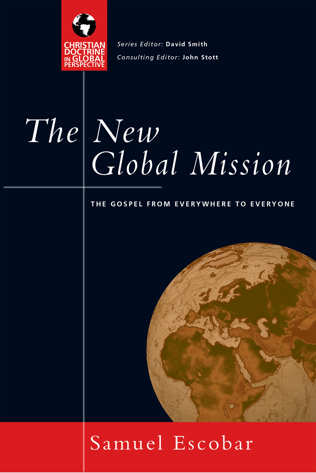 The New Global Mission Samuel Escobar