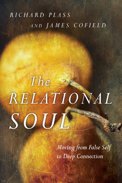 The Relational Soul Richard Plassjames Cofield