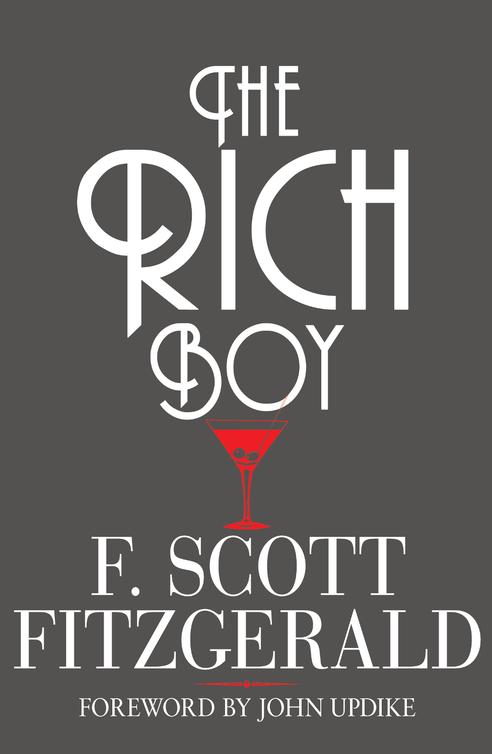 The Rich Boy F Scott Fitzgerald John Updike
