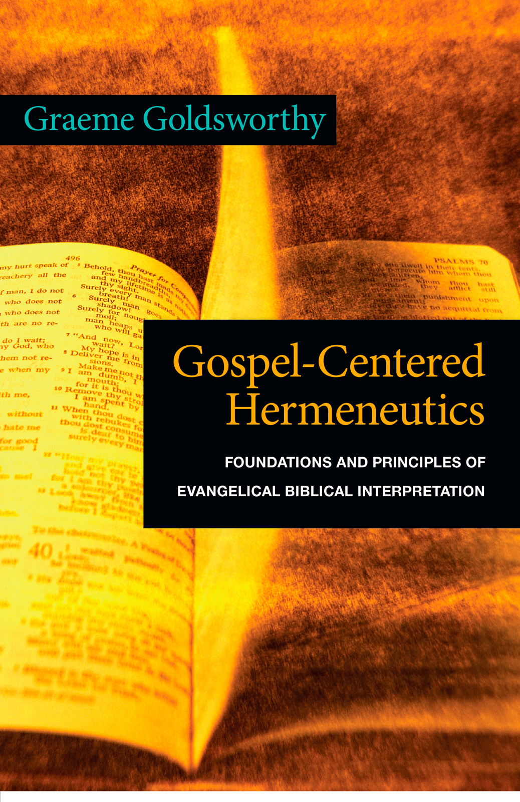 Gospelcentered Hermeneutics Graeme Goldsworthy