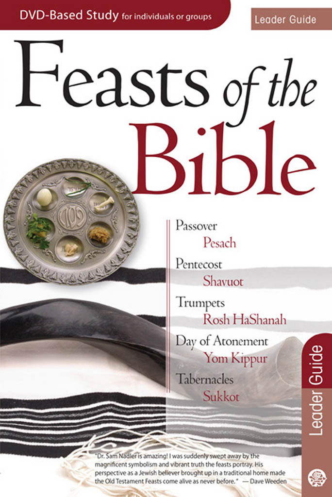 Feasts Of The Bible Leader Guide Sam Nadler