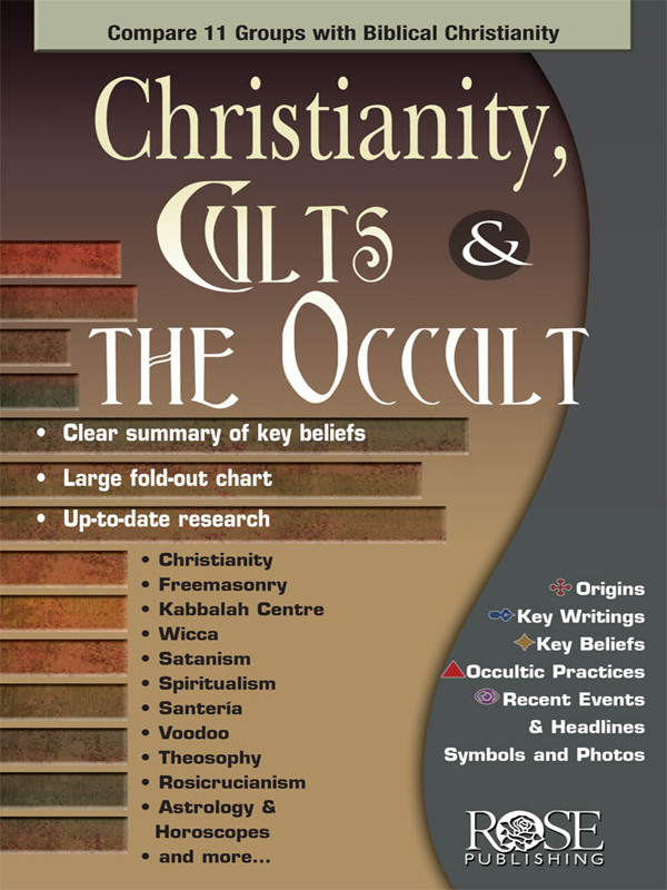 Christianity Cults And The Occult Rose Publishing