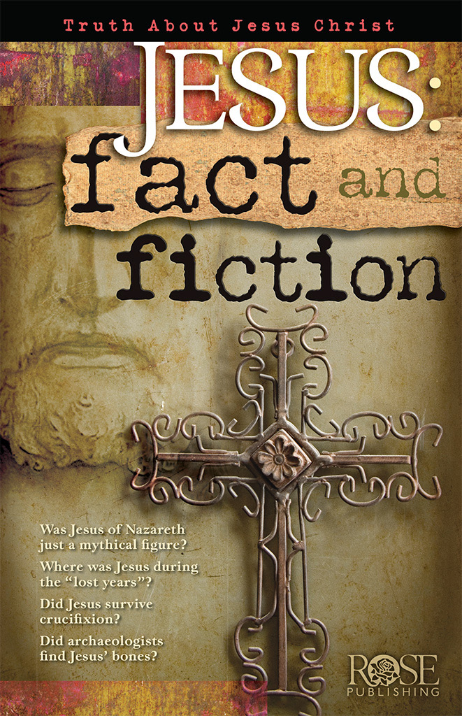 Jesus Fact Fiction Rose Publishing
