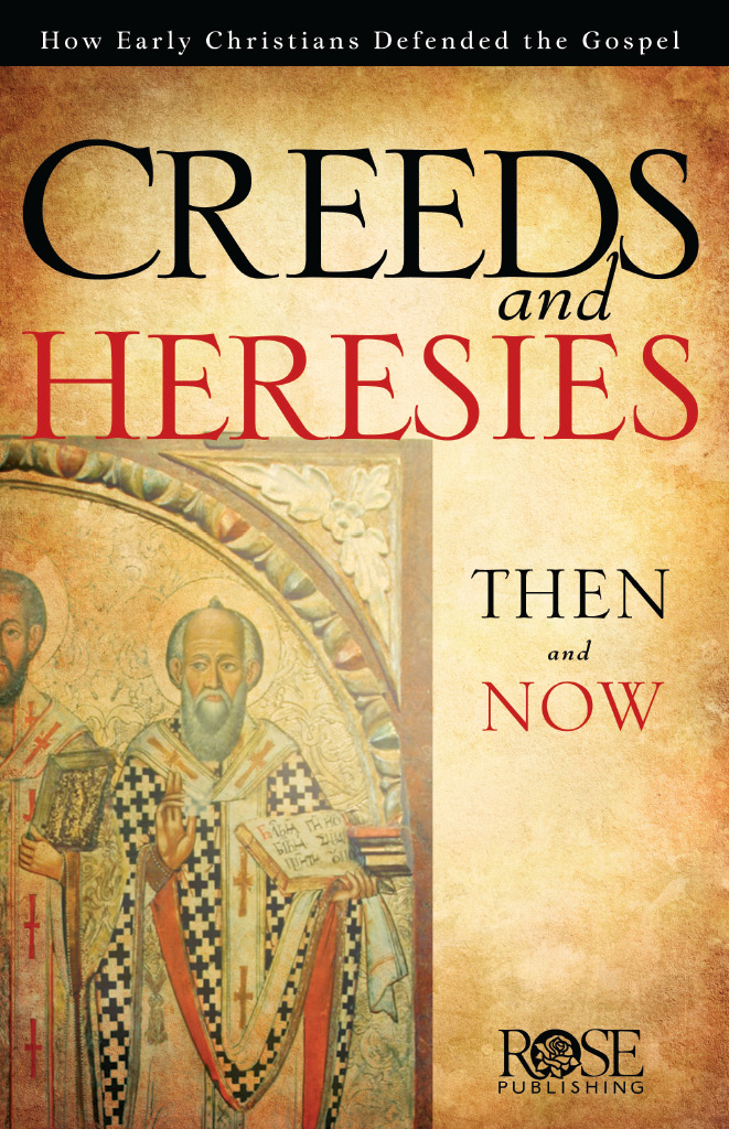 Creed Heresies Rose Publishing