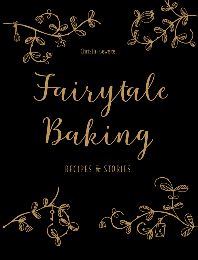 Fairytale Baking Christin Geweke