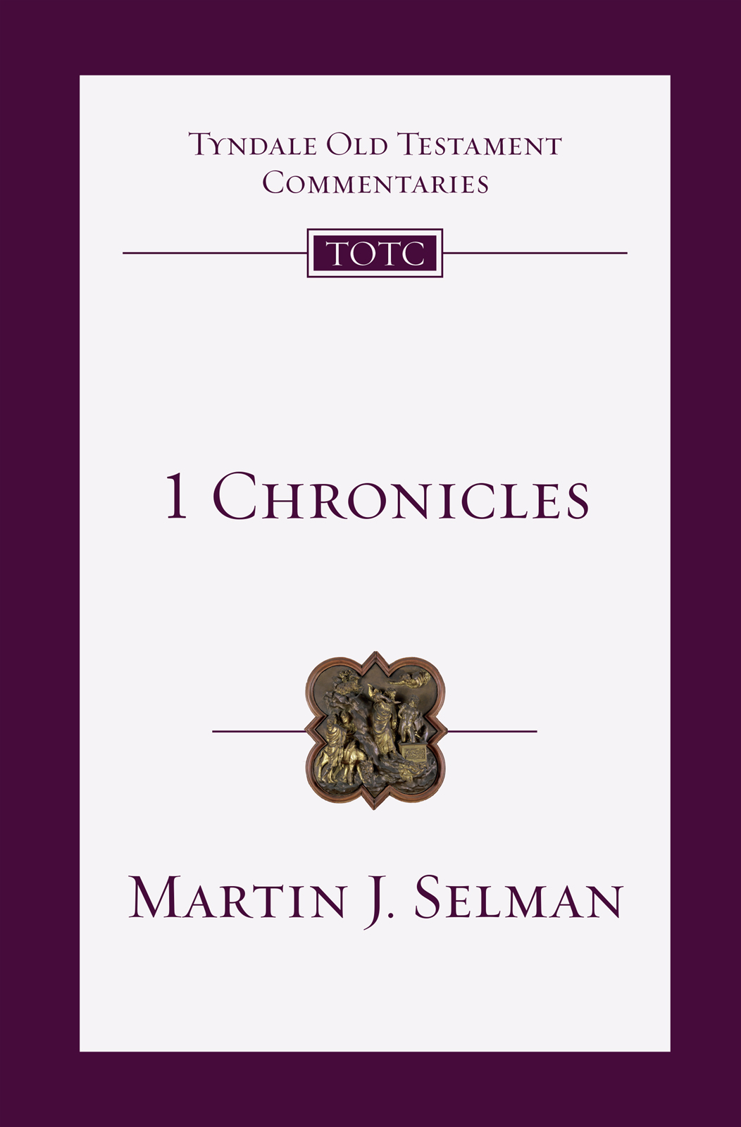 1 Chronicles Selman Martin J