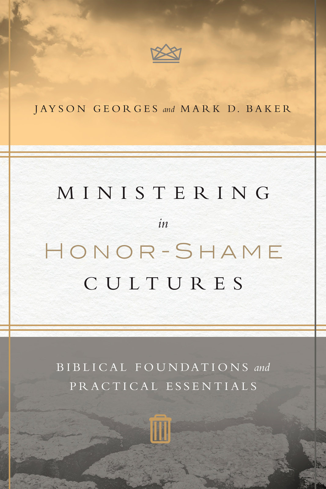 Ministering In Honorshame Cultures Jayson Georges Mark D Baker
