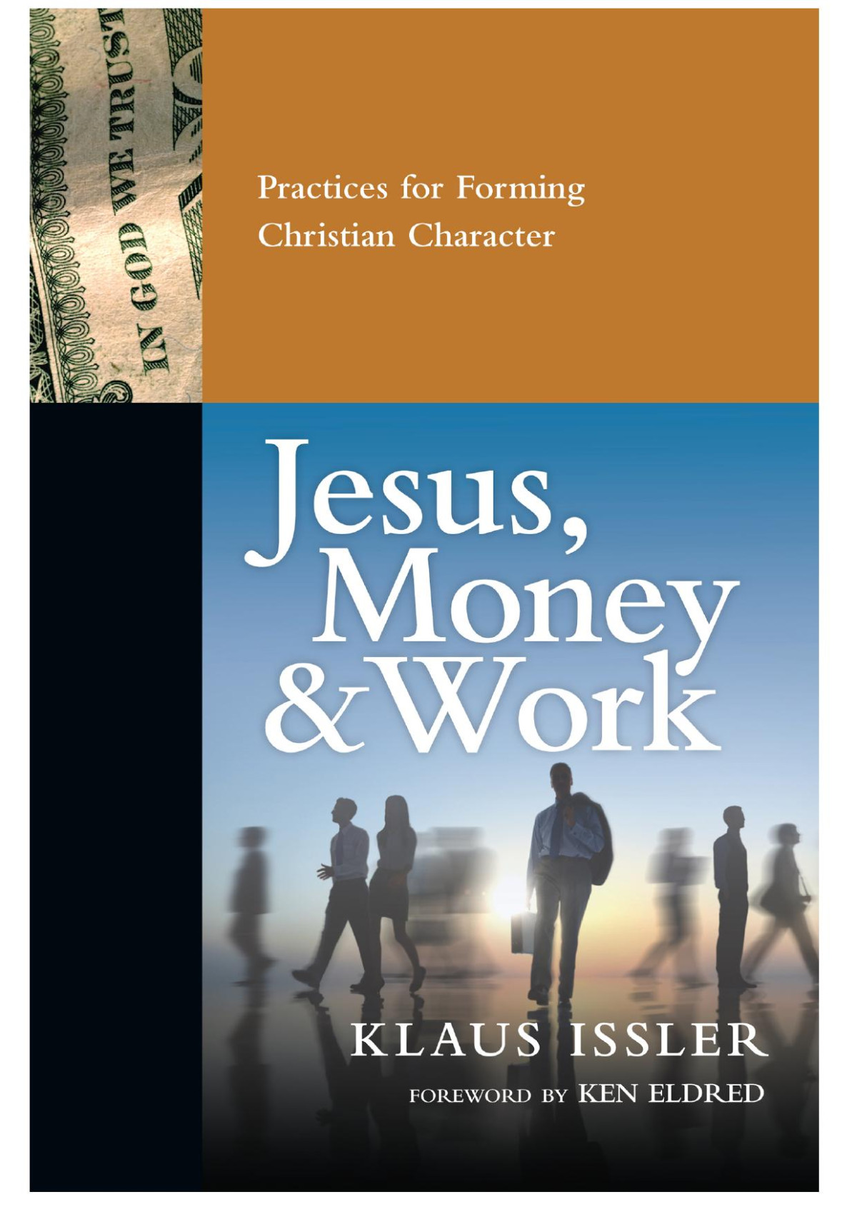 Jesus Money And Work Klaus Issler