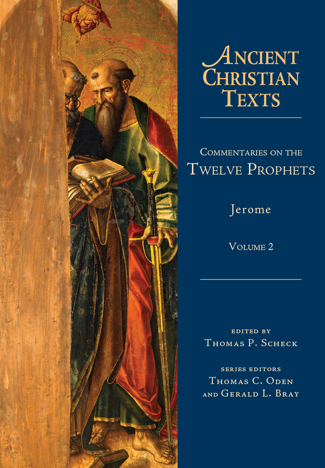 Commentaries On The Twelve Prophets Jerome Scheck Thomas P