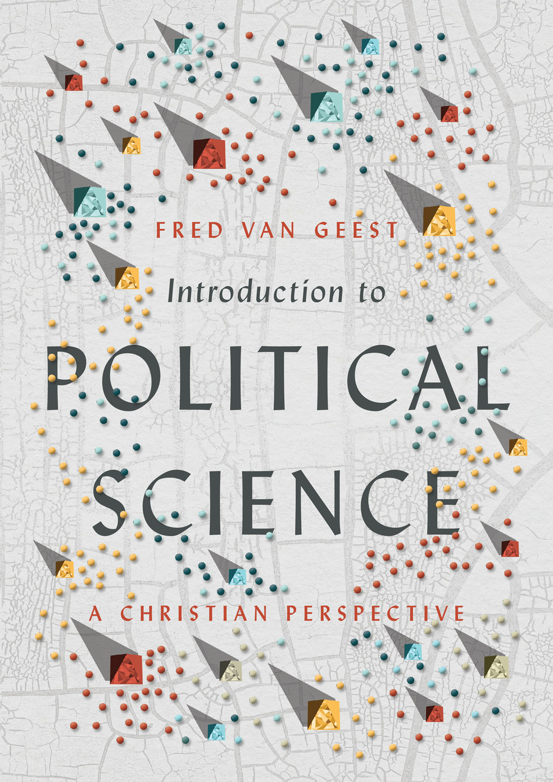 Introduction To Political Science Fred Van Geest
