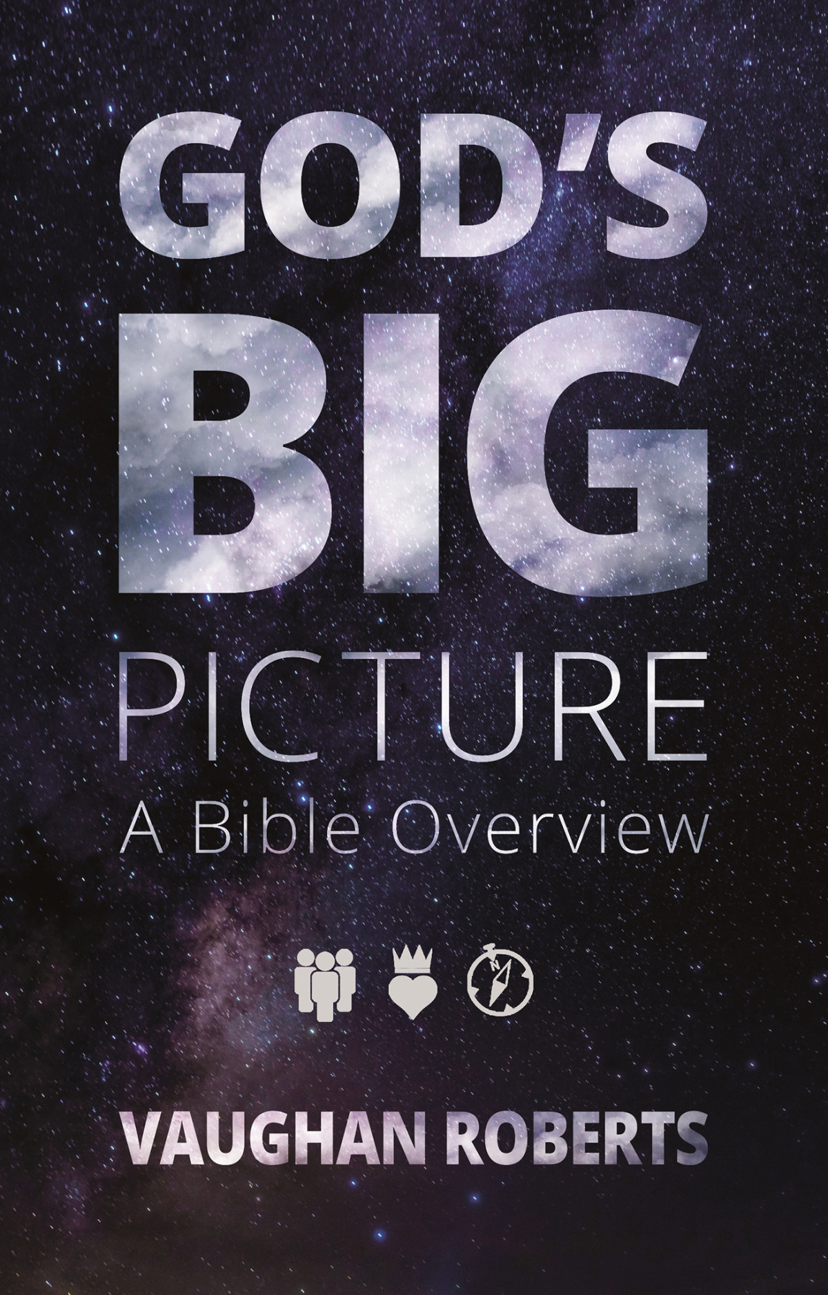 Gods Big Picture Vaughan Roberts