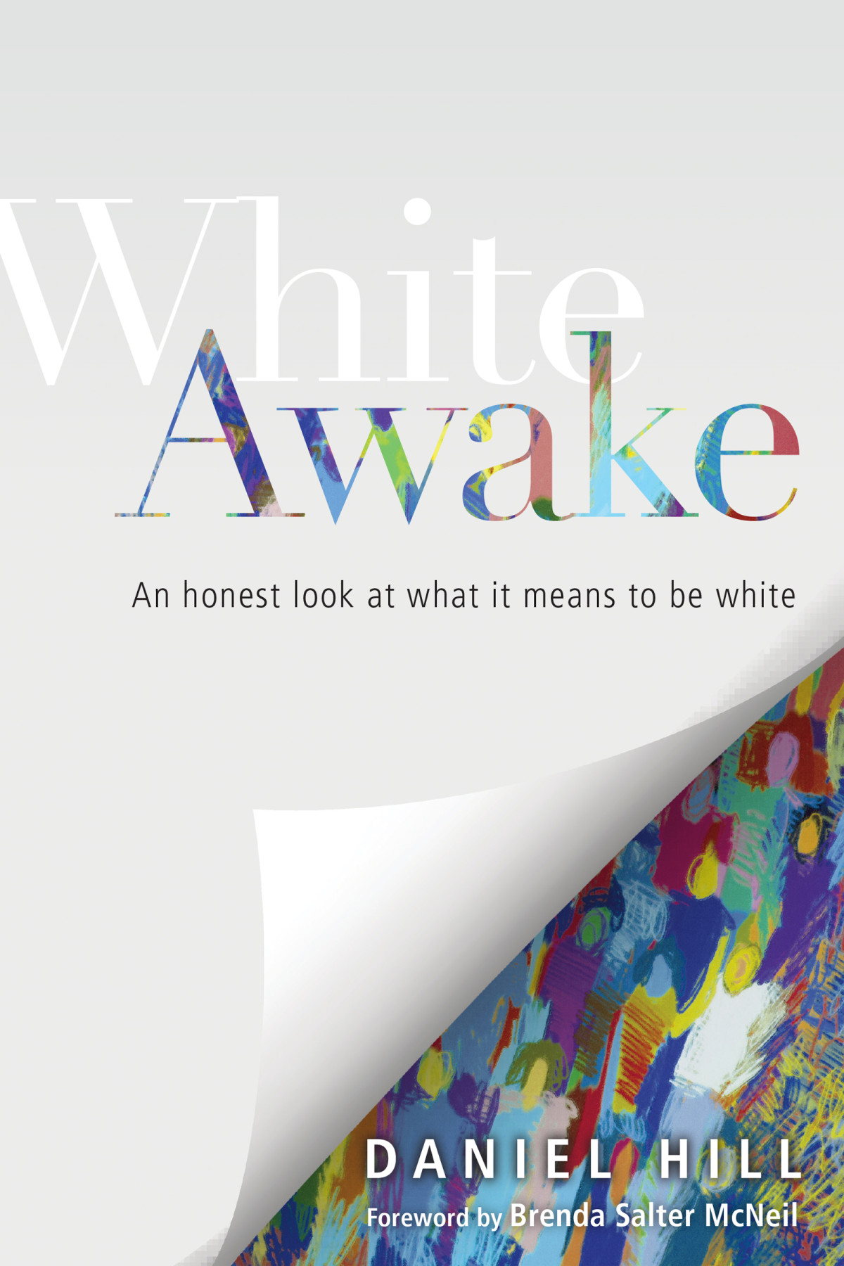 White Awake Daniel Hill