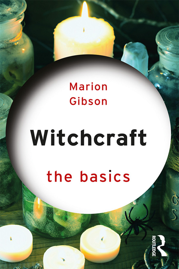 Witchcraft The Basics Marion Gibson