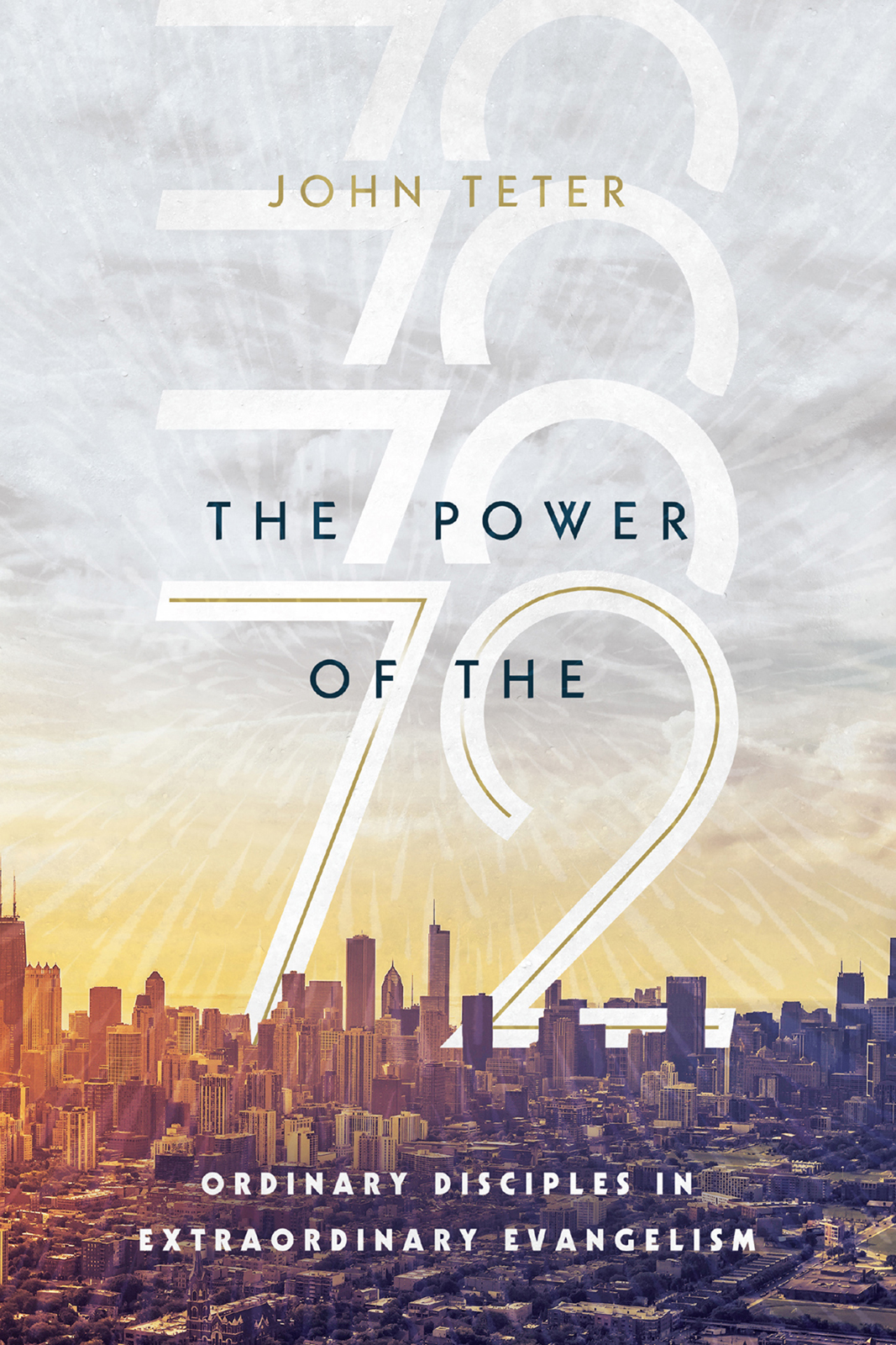 The Power Of The 72 John Teter
