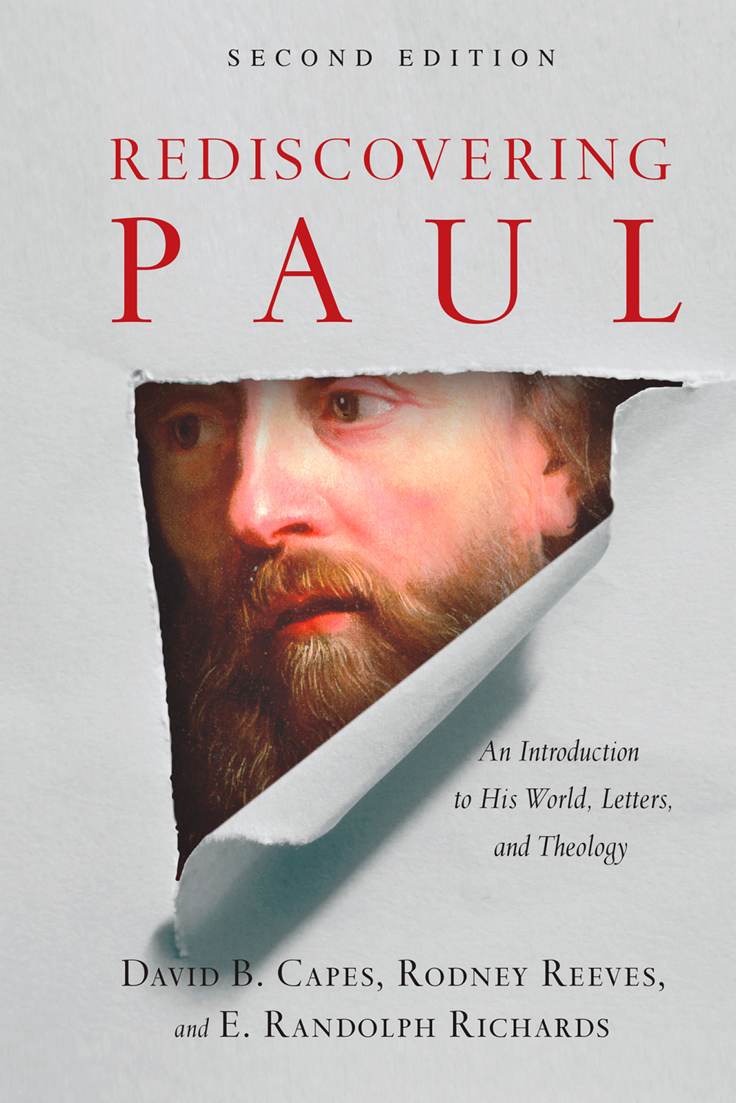 Rediscovering Paul David B Capesrodney Reevese Randolph Richards