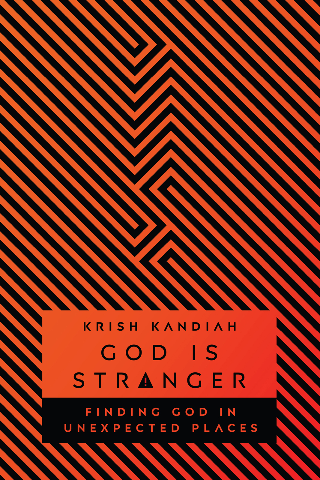 God Is Stranger Krish Kandiah
