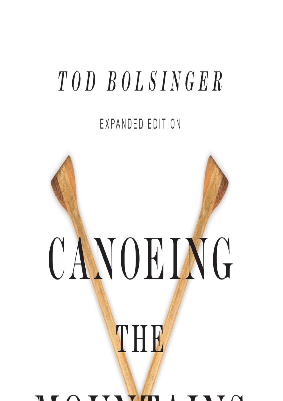 Canoeing The Mountains Tod Bolsinger