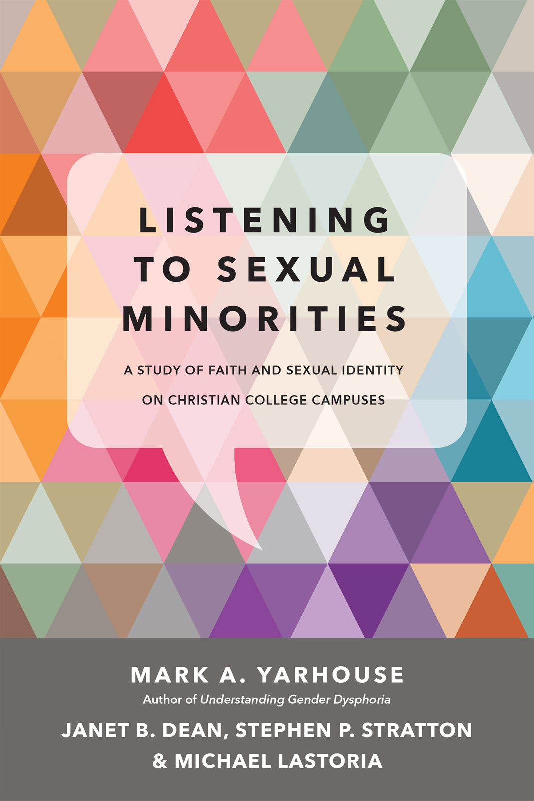 Listening To Sexual Minorities Mark A Yarhouse Janet B Dean