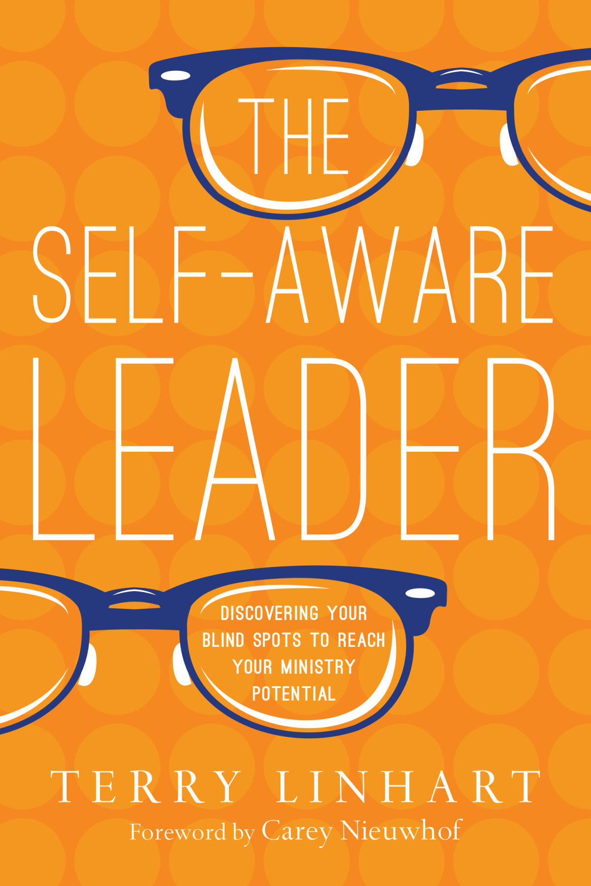 The Selfaware Leader Terry Linhart