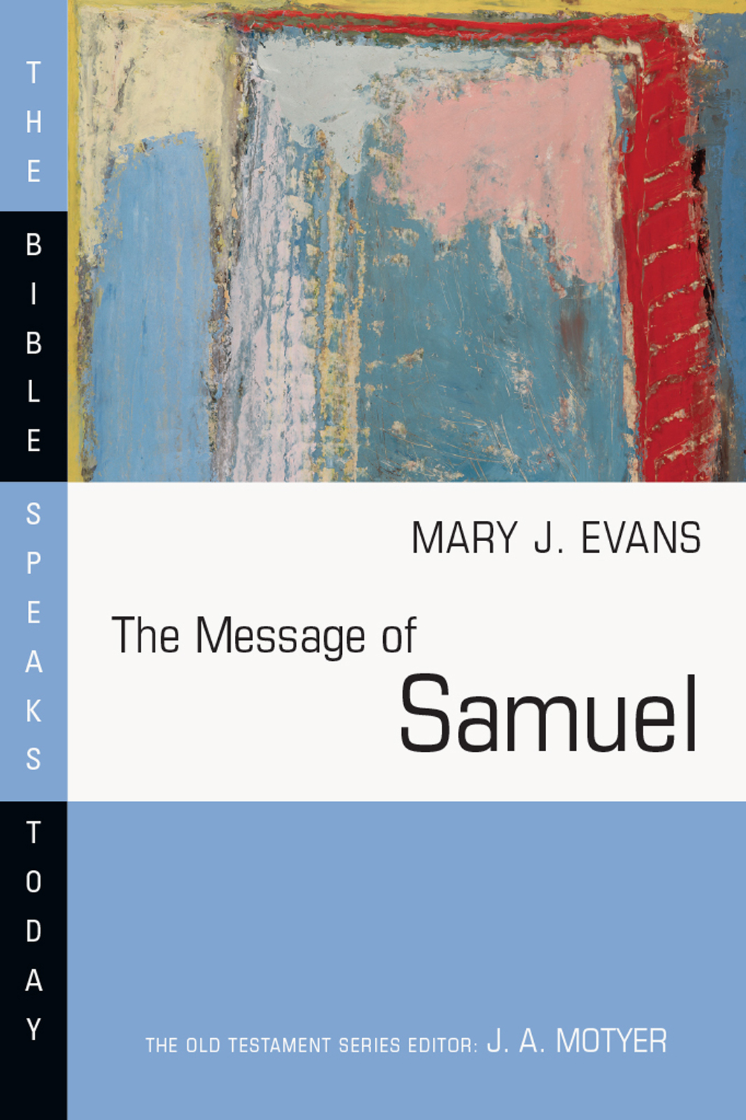 The Message Of Samuel Mary J Evans