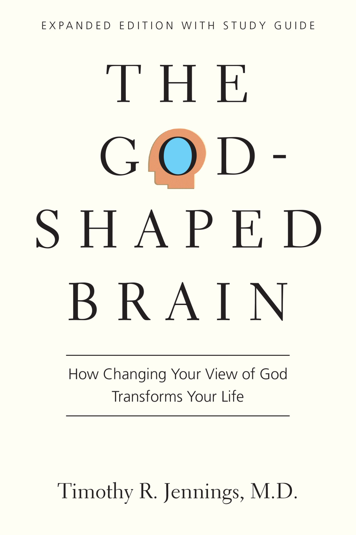 The Godshaped Brain Timothy R Jennings