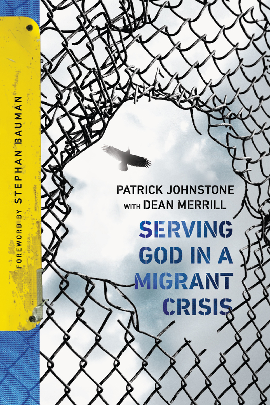 Serving God In A Migrant Crisis Johnstone Patrickmerrill Deanmerrill