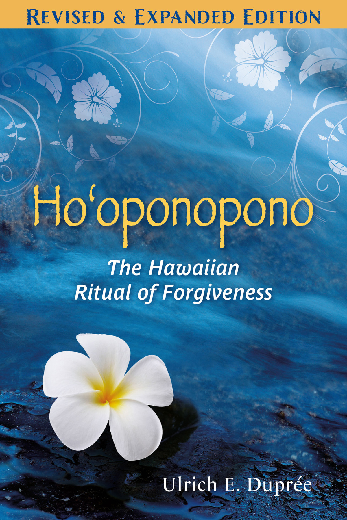 Hooponopono Ulrich E Dupre
