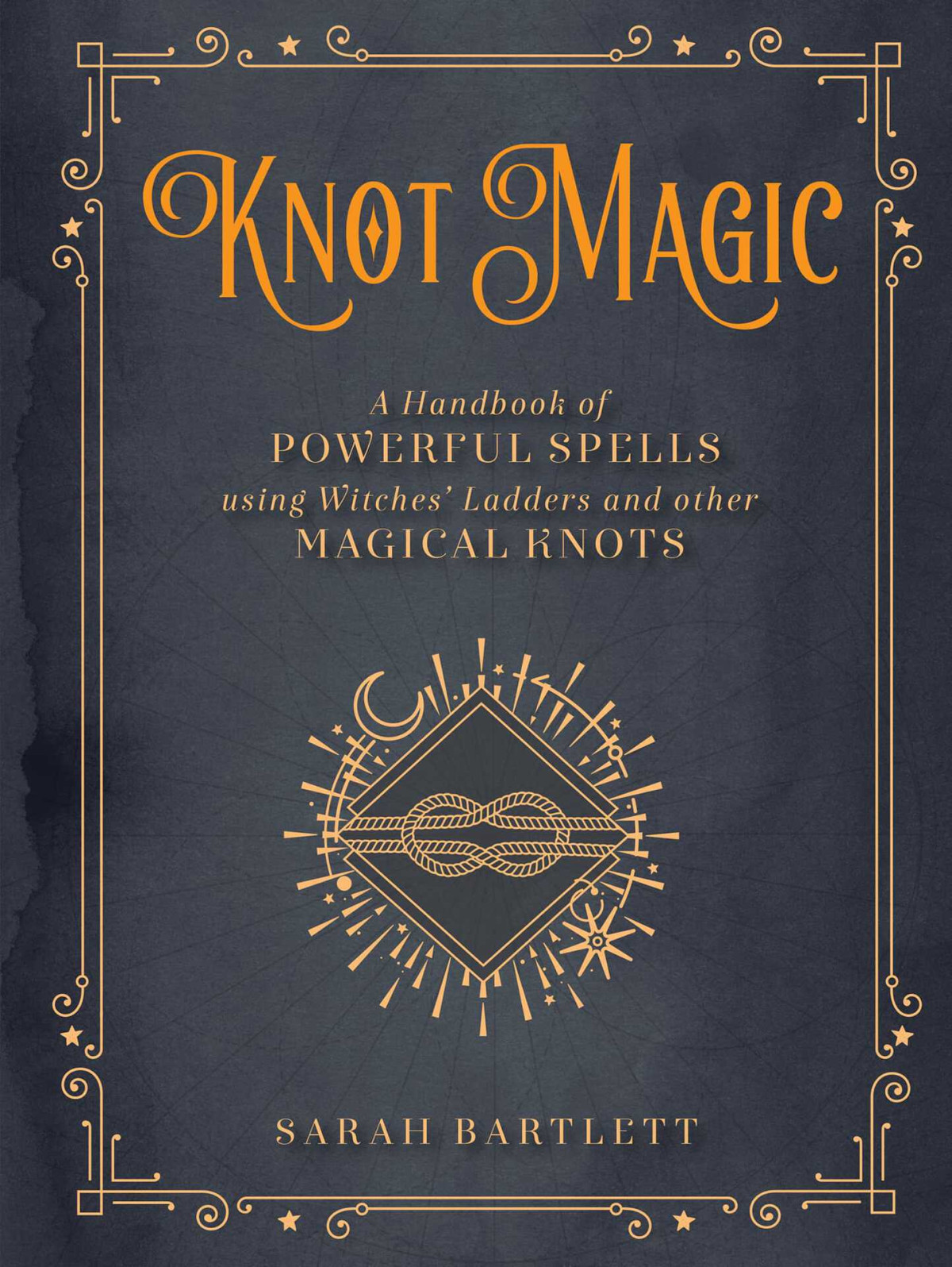 Knot Magica Handbook Of Powerful Spells Using Witches Ladders And Other Magical Knots Mystical Handbook Bartlett