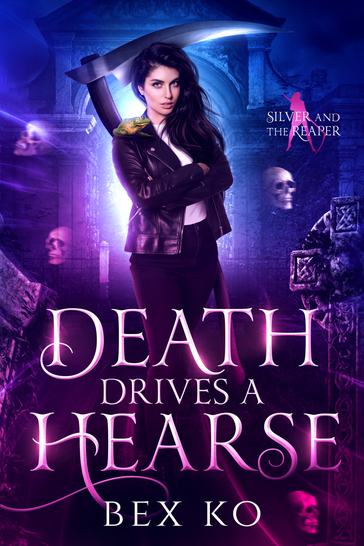 Death Drives A Hearse Silver And The Reaper Book 1 Bex Ko