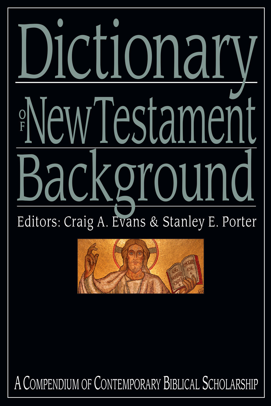 Dictionary Of New Testament Background 2nd Edition Craig A Evans