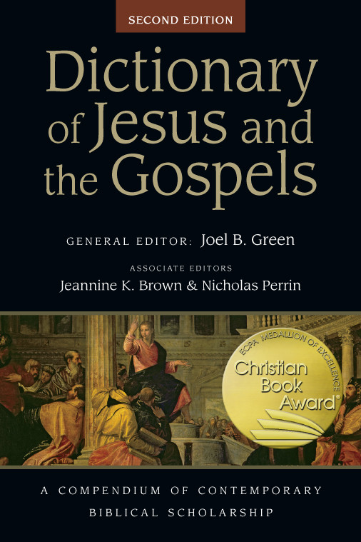 Dictionary Of Jesus And The Gospels Joel B Greenprof Jeannine K Brownnicholas Perrin
