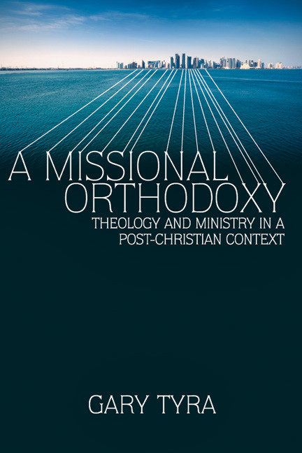 A Missional Orthodoxy Tyra Gary