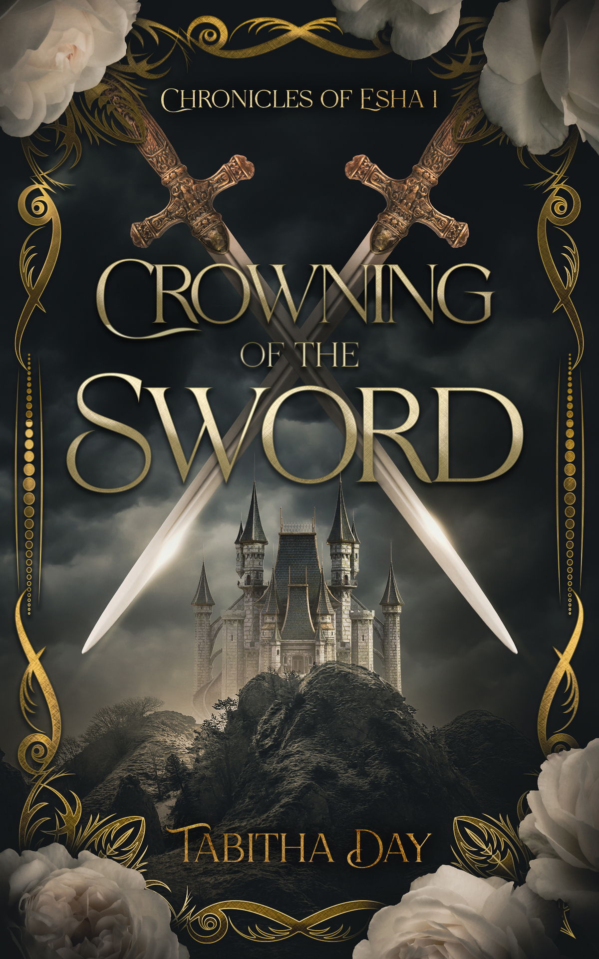 Crowning Of The Sword Chronicles Of Esha 1 Tabitha Day