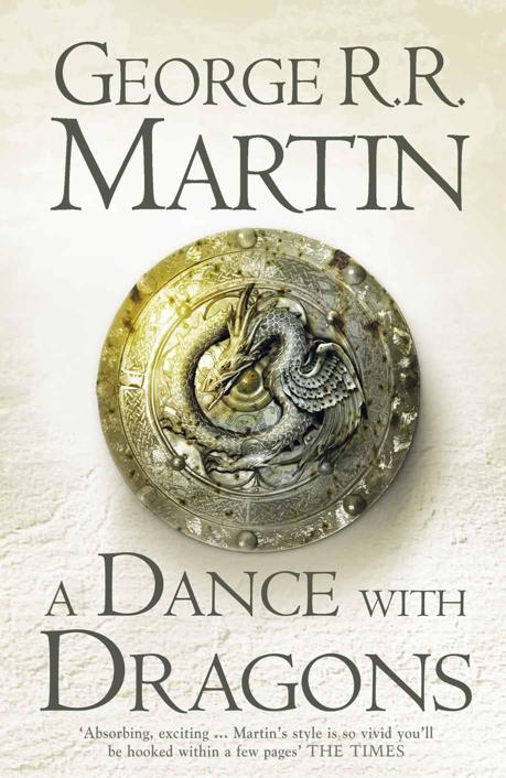 A Dance With Dragons George R R Martin