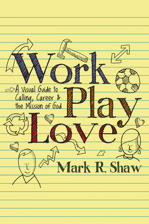 Work Play Love Shaw Mark