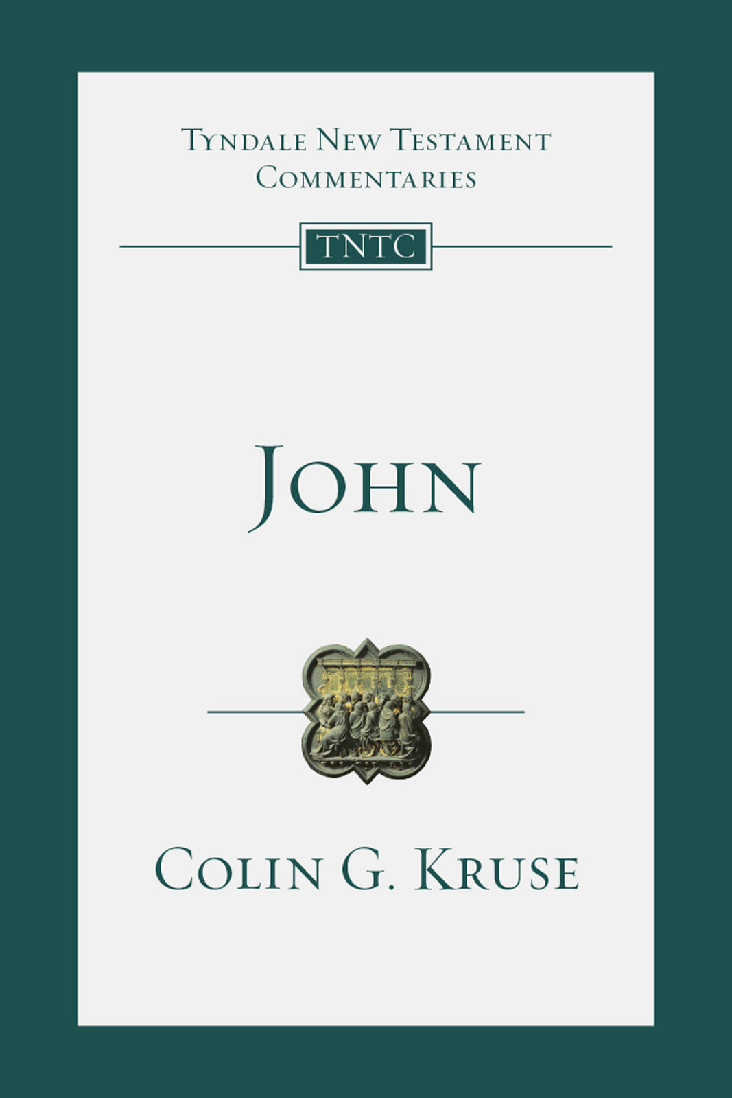 The Gospel According To John Kruse Colin G