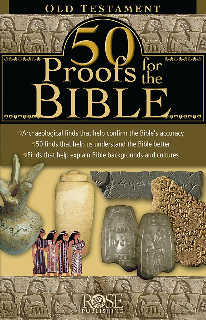 50 Proofs For The Bible Old Testament Rose Publishing