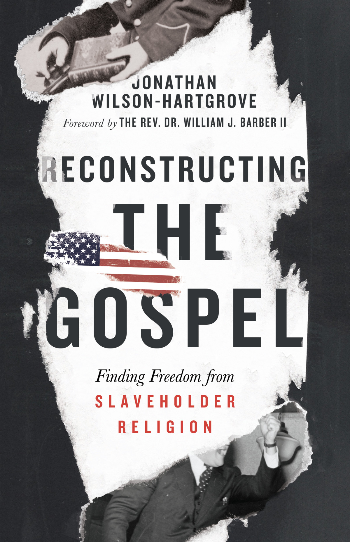 Reconstructing The Gospel Wilsonhartgrove Jonathan