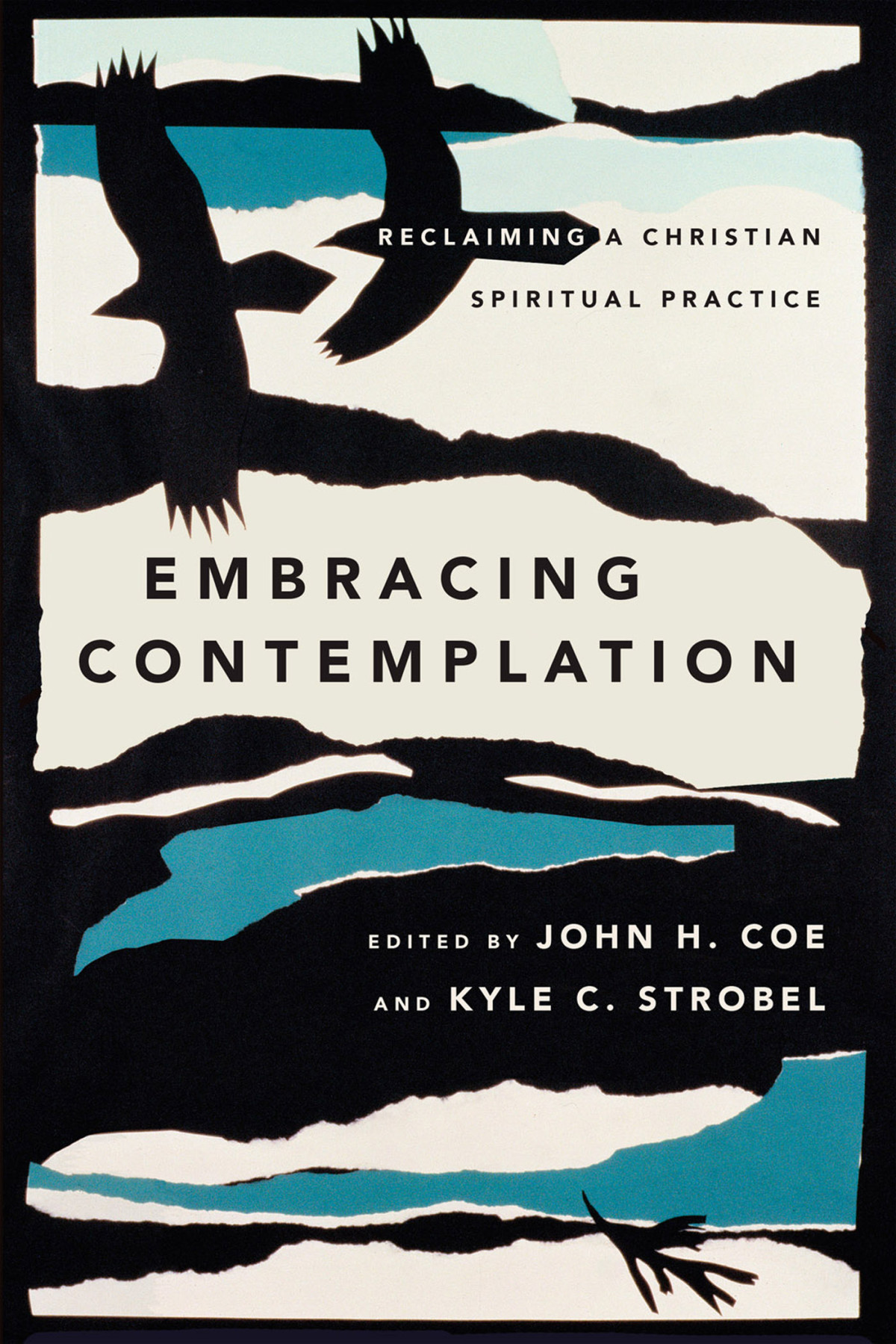 Embracing Contemplation Coe John H Kyle C Strobel