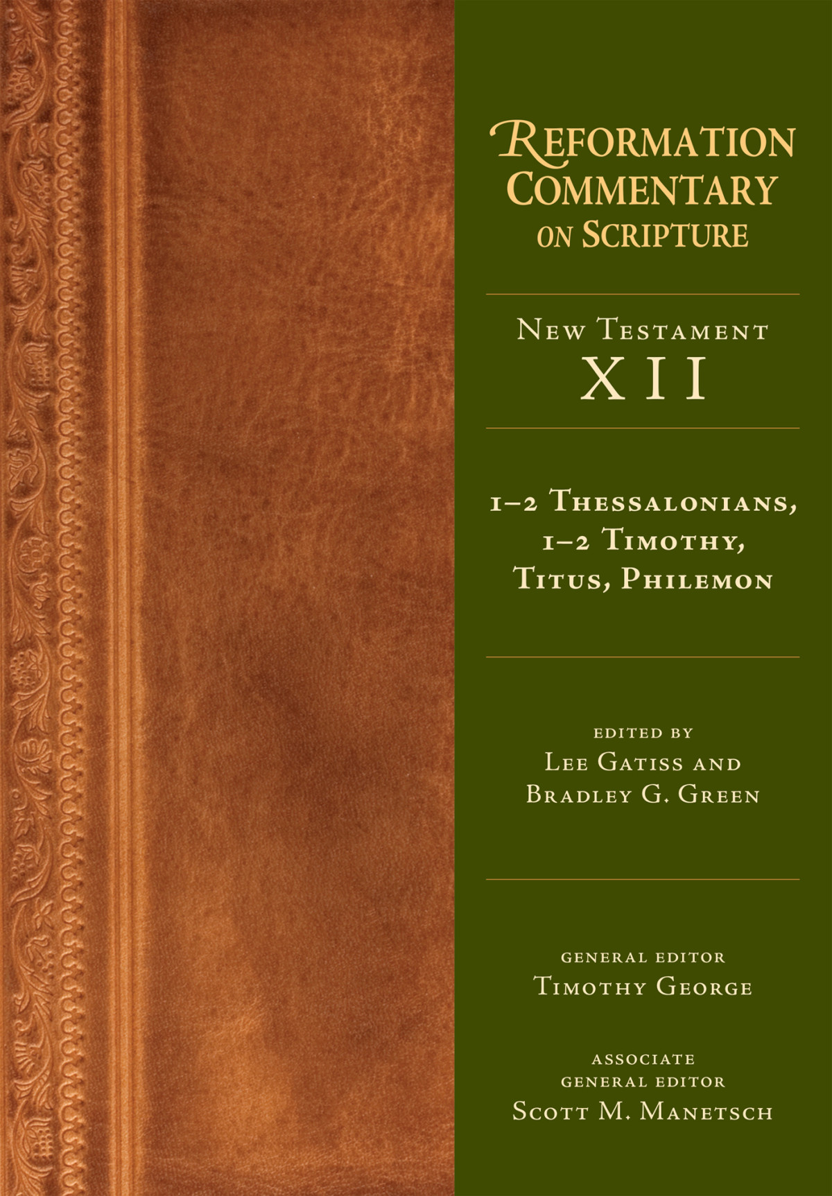 12 Thessalonians 12 Timothy Titus Philemon Gatiss Leegreen