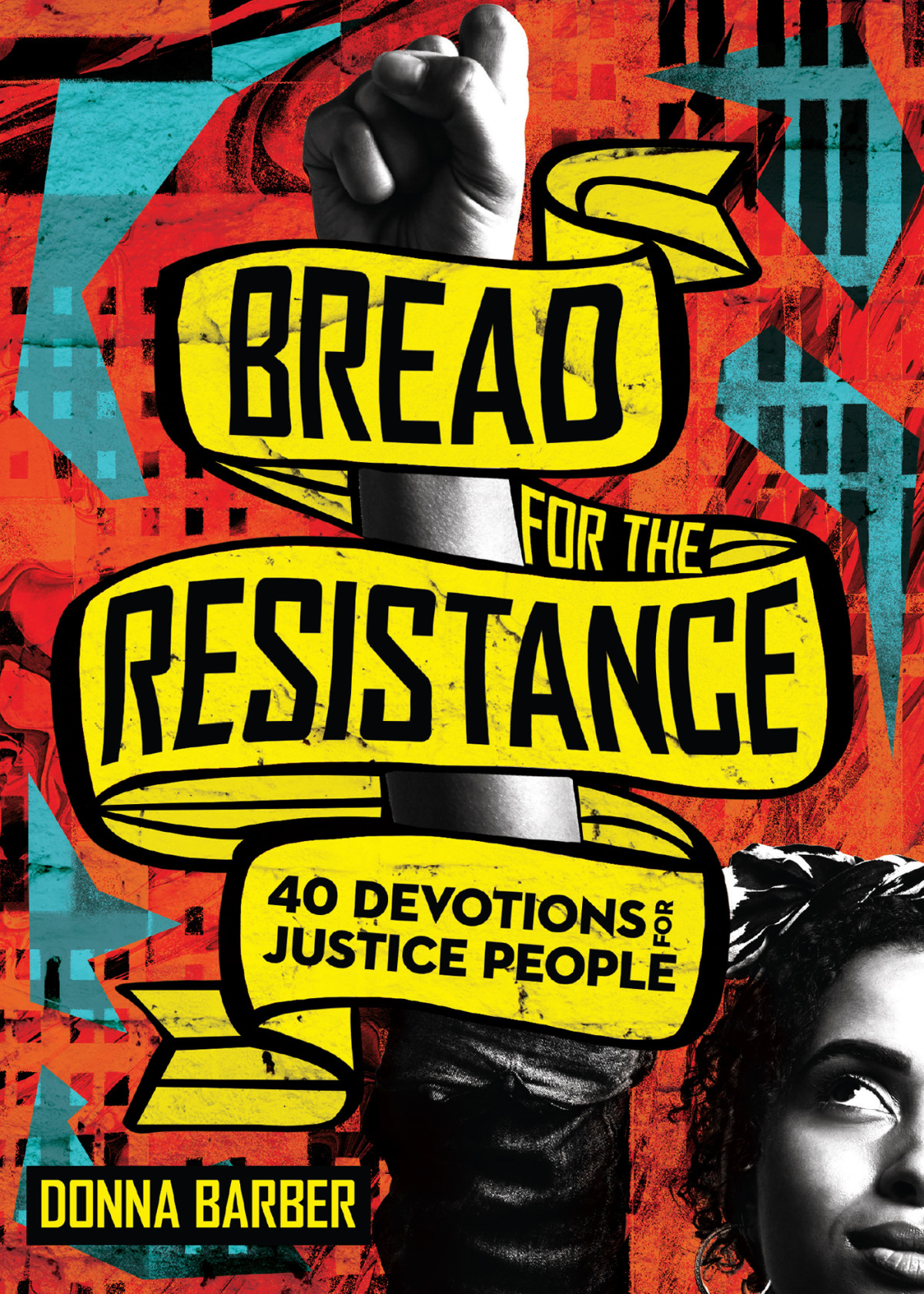 Bread For The Resistance Donna Barber