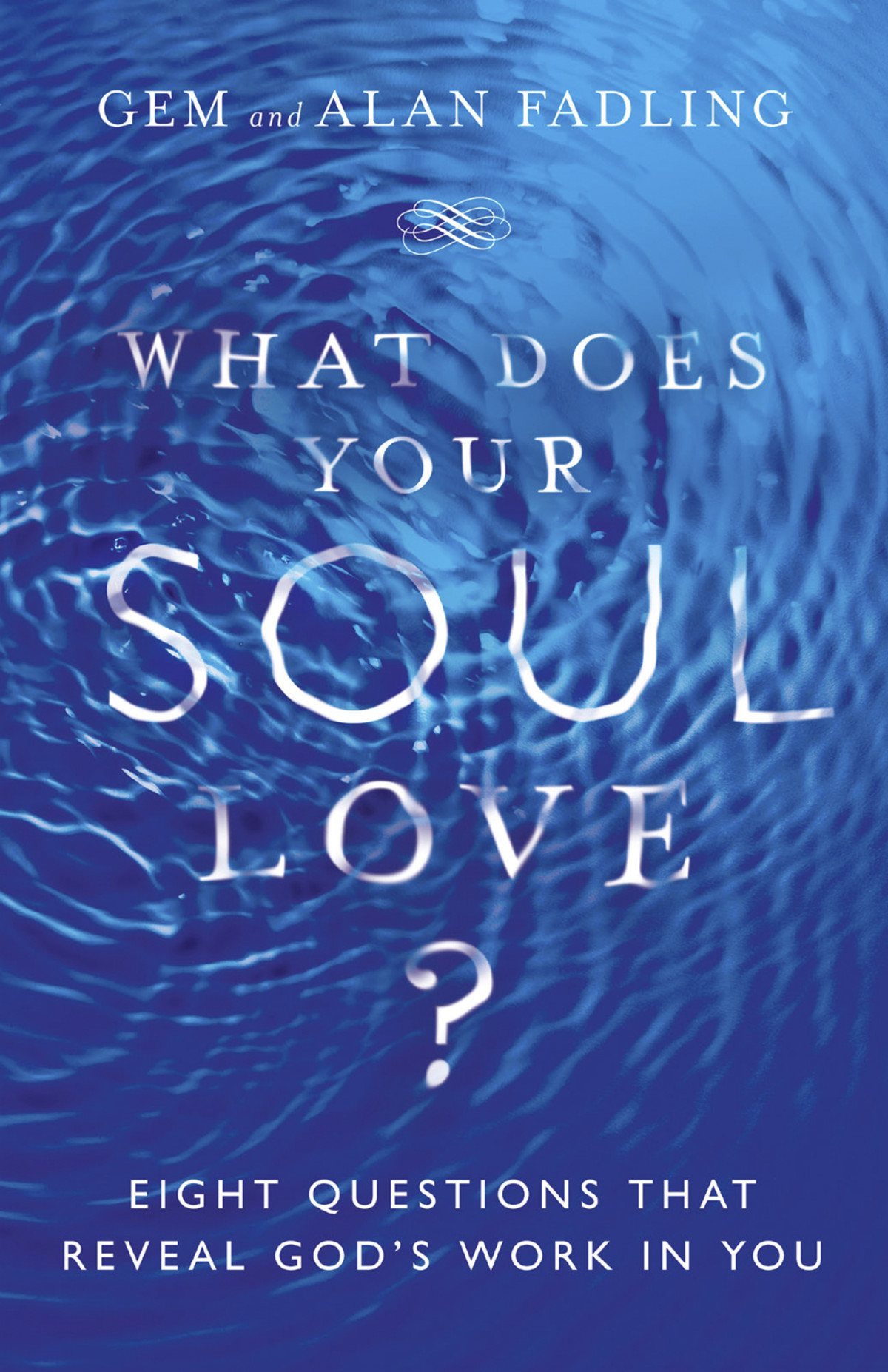 What Does Your Soul Love Gem Fadlingalan Fadling Alan Fadling Gem Fadling