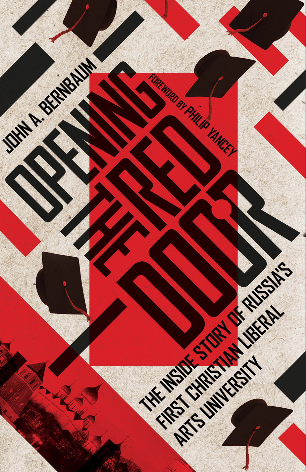Opening The Red Door John A Bernbaum