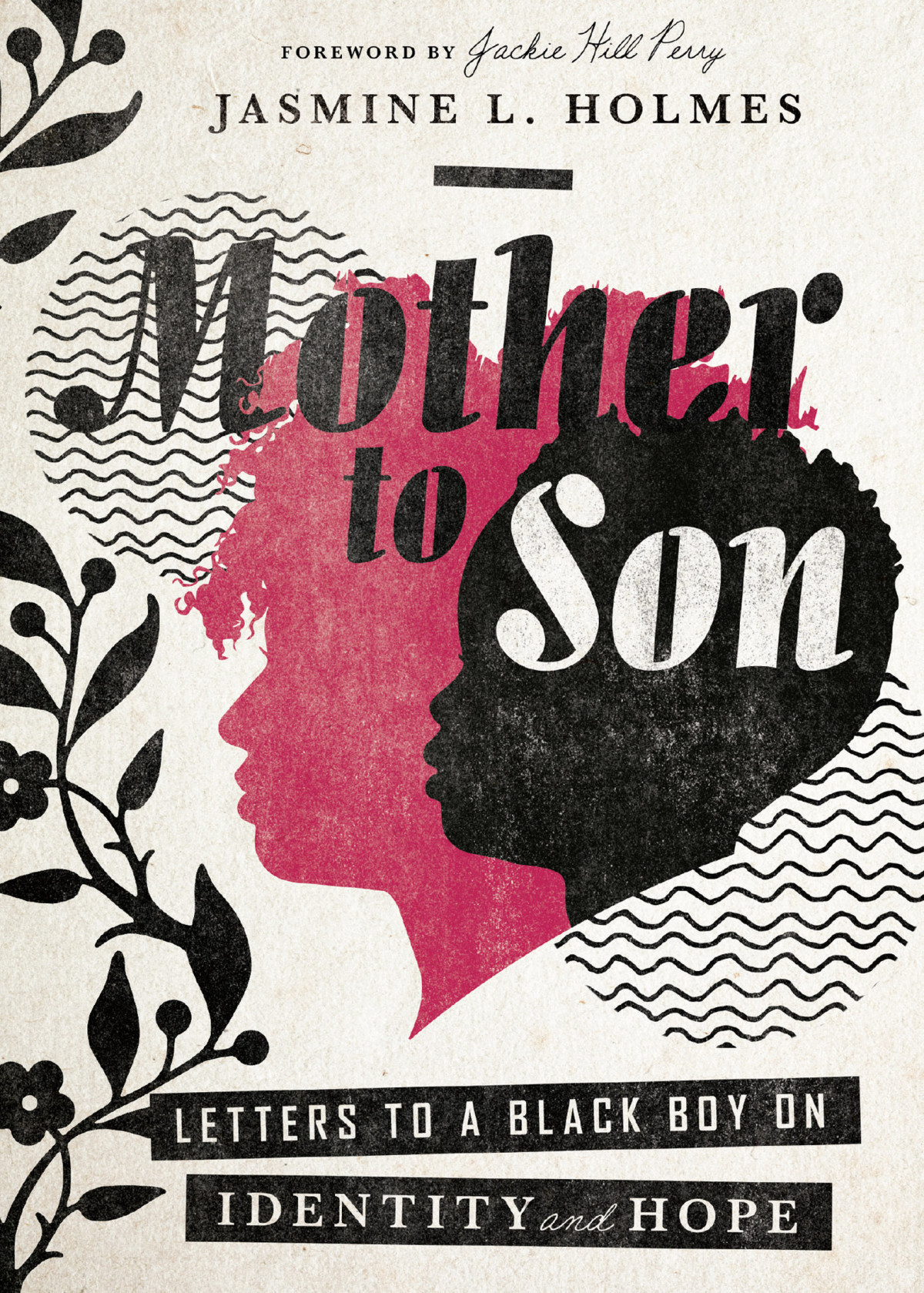 Mother To Son Jasmine L Holmes